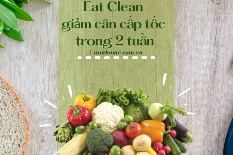 TOP 7 thực đơn Eat Clean giảm cân cấp tốc trong 2 tuần